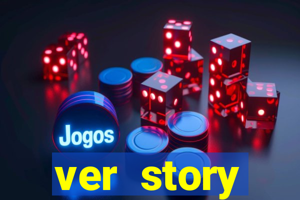 ver story anonimamente online